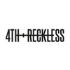 4th + Reckless