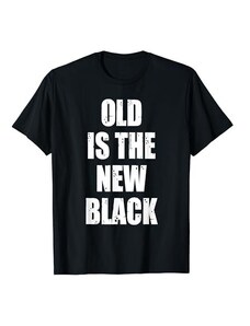 funny slogan clothing Il vecchio è il nuovo nero Maglietta