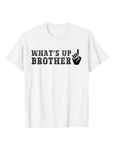 whats up brother Funny Meme Tees Che succede Brother Special Teams Whats Up Brother Meme Maglietta