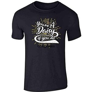 Maisy You're A Daisy If You Do Doc Holliday Quote Western - Stileo.it