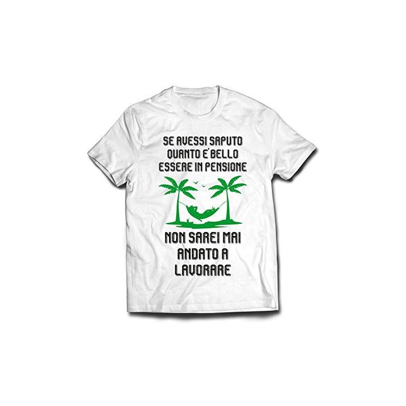 Colorfamily T-Shirt Maglietta Pensionato Se avessi saputo Quanto è Bello Essere in Pensione, Non Sarei mai Andato a Lavorare - t-Shirt Pensione - Divertente - Idea Regalo - Ironica - Sorpresa