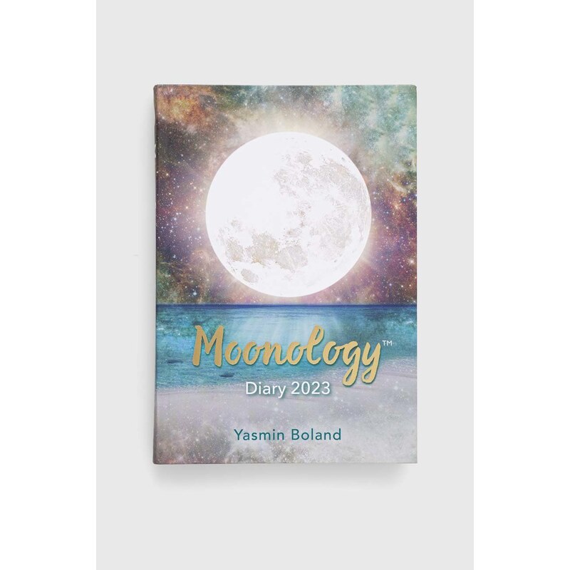 Hay House UK Ltd libro Moonology (TM) Diary 2023, Yasmin Boland Stileo.it