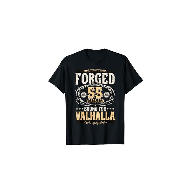 55th Birthday Gift Men & 55 Years Old Viking Shirt Forged 55 Years Ago Bound For Valhalla Viking 55th Birthday Maglietta